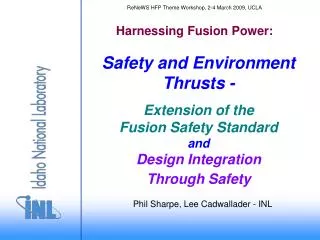 Safety and Environment Thrusts - Extension of the Fusion Safety Standard and