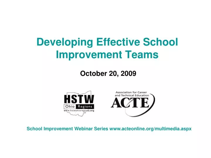 developing effective school improvement teams october 20 2009