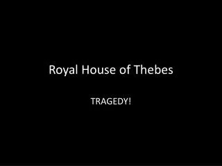 Royal House of Thebes