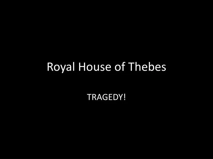 royal house of thebes