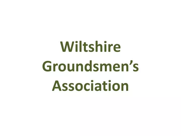 wiltshire groundsmen s association