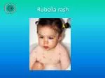 Rubella rash - slide 1