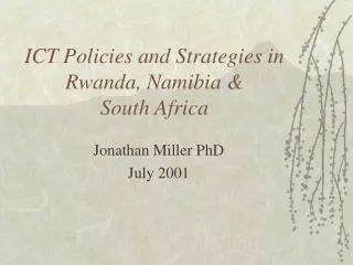 ICT Policies and Strategies in Rwanda, Namibia &amp; South Africa