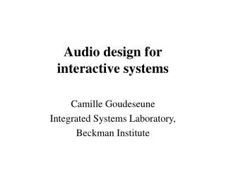 Audio design for interactive systems