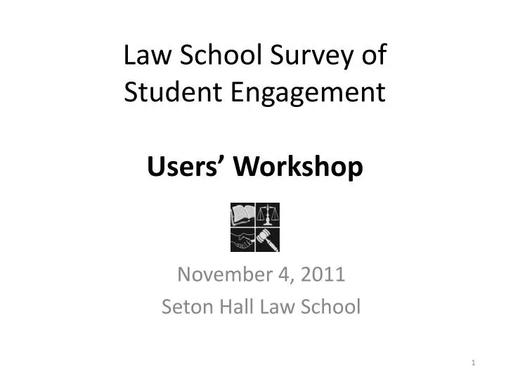 law school survey of student engagement users workshop
