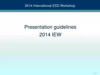 Presentation guidelines 2014 IEW
