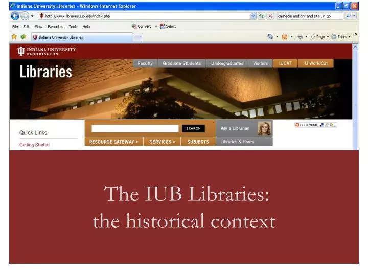 the iub libraries the historical context