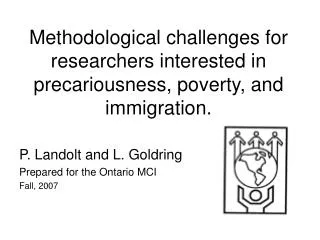 P. Landolt and L. Goldring Prepared for the Ontario MCI Fall, 2007