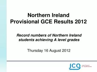 Northern Ireland Provisional GCE Results 2012