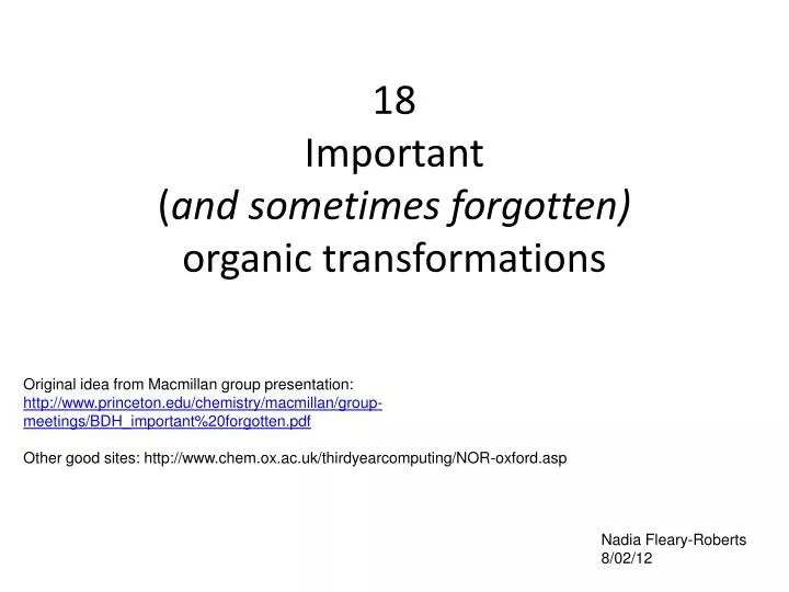 18 important and sometimes forgotten organic transformations