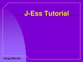 J-Ess Tutorial