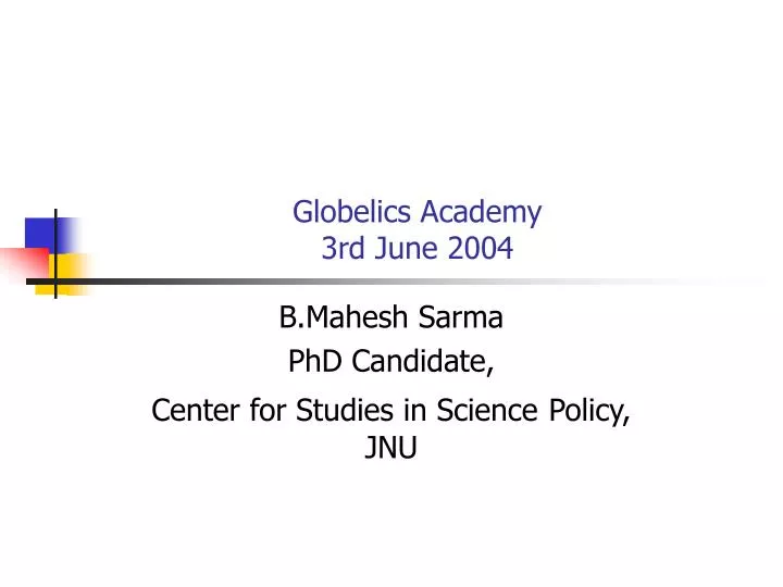 globelics academy 3rd june 2004