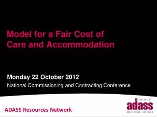 Model for a Fair Cost of Care and Accommodation
