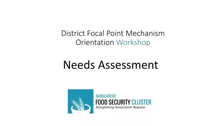district focal point mechanism orientation workshop