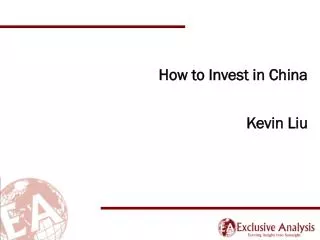 How to Invest in China Kevin Liu