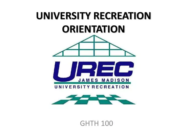 university recreation orientation