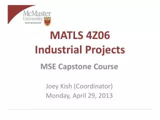 MATLS 4Z06 Industrial Projects