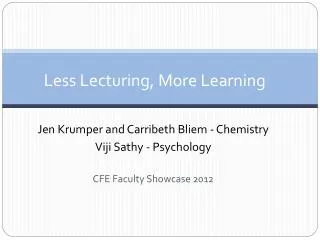 Less Lecturing, More Learning