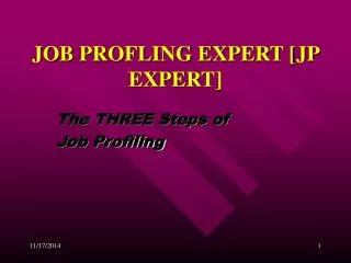 JOB PROFLING EXPERT [JP EXPERT]