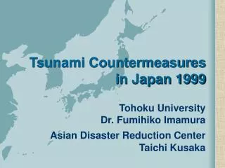 Tsunami Countermeasures in Japan 1999