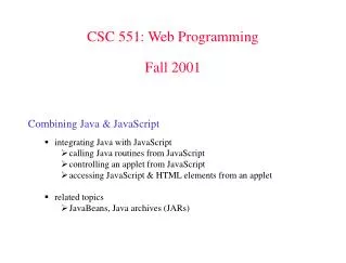 CSC 551: Web Programming Fall 2001