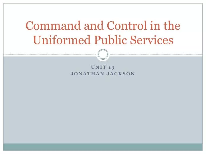 command and control in the uniformed public services