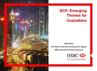 BCP: Emerging Themes for Custodians