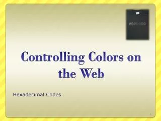 Controlling Colors on the Web