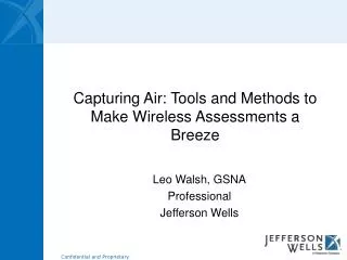 Capturing Air: Tools and Methods to Make Wireless Assessments a Breeze