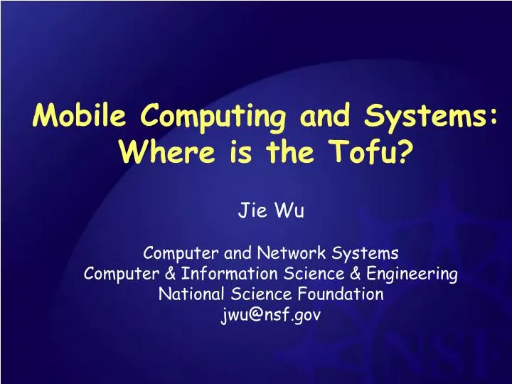 mobile computing and systems where is the tofu