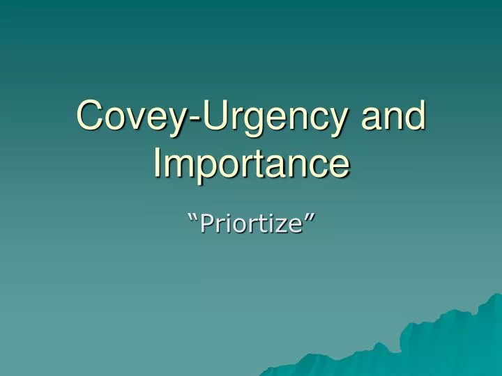 covey urgency and importance