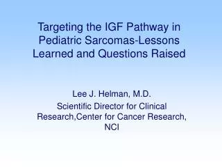 Targeting the IGF Pathway in Pediatric Sarcomas-Lessons Learned and Questions Raised