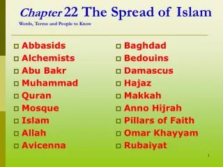 Chapter 22 The Spread of Islam Words, Terms and People to Know