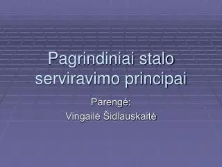 pagrindiniai stalo serviravimo principai