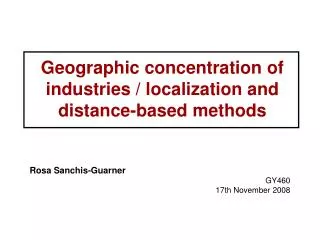 Geographic concentration of industries / localization and distance-based methods