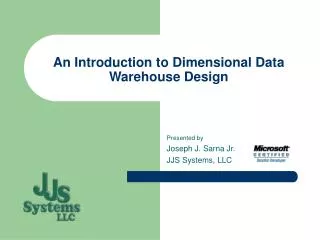 An Introduction to Dimensional Data Warehouse Design