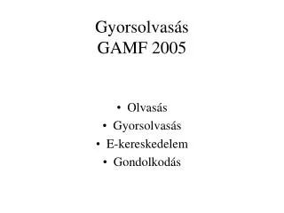 gyorsolvas s gamf 2005