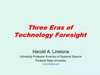 Three Eras of Technology Foresight
