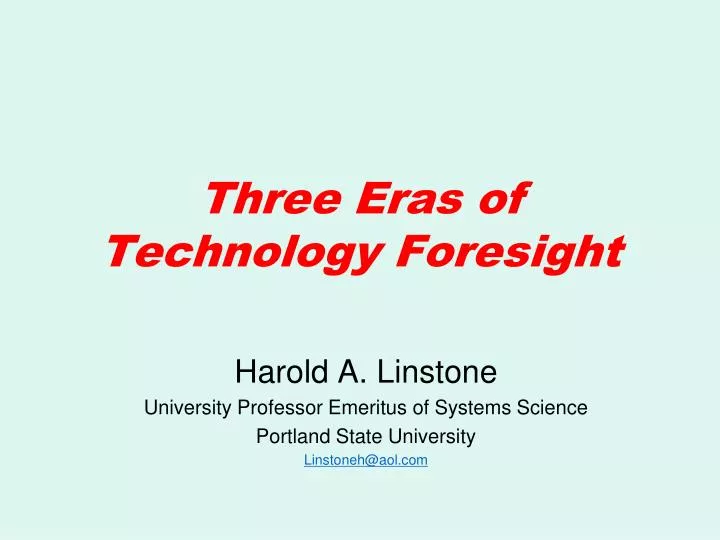 three eras of technology foresight