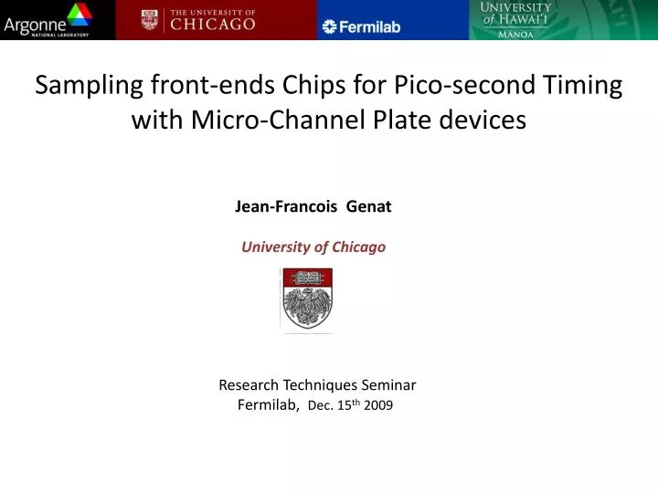 sampling front ends chips for pico second timing with micro channel plate devices