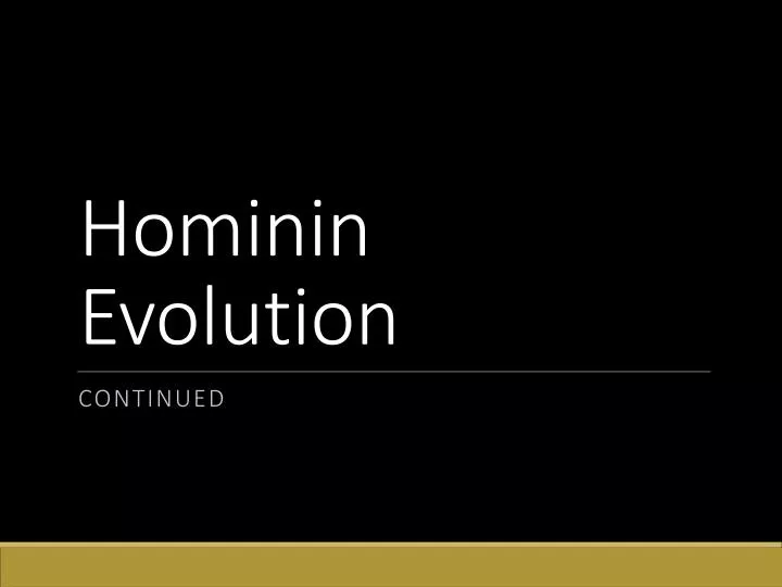hominin evolution
