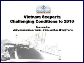 Vietnam Seaports Challenging Conditions to 2010
