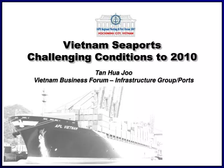 vietnam seaports challenging conditions to 2010