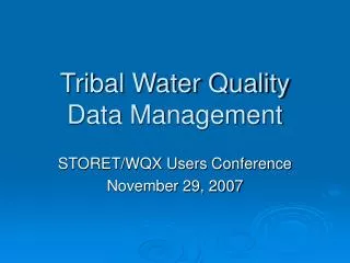 Tribal Water Quality Data Management