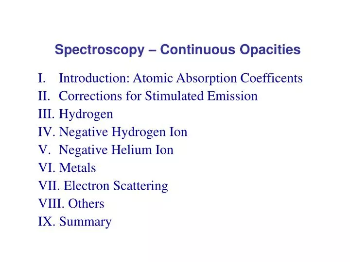 spectroscopy continuous opacities