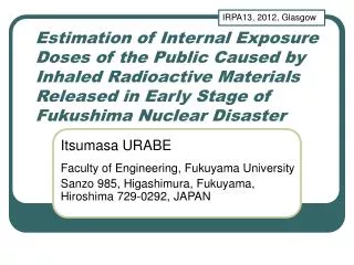 Itsumasa URABE Faculty of Engineering, Fukuyama University