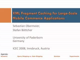XML Fragment Caching for Large-Scale Mobile Commerce Applications