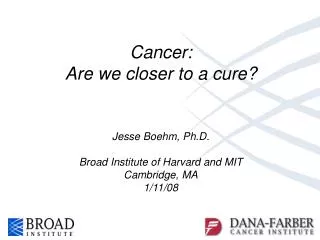 Cancer: Are we closer to a cure?
