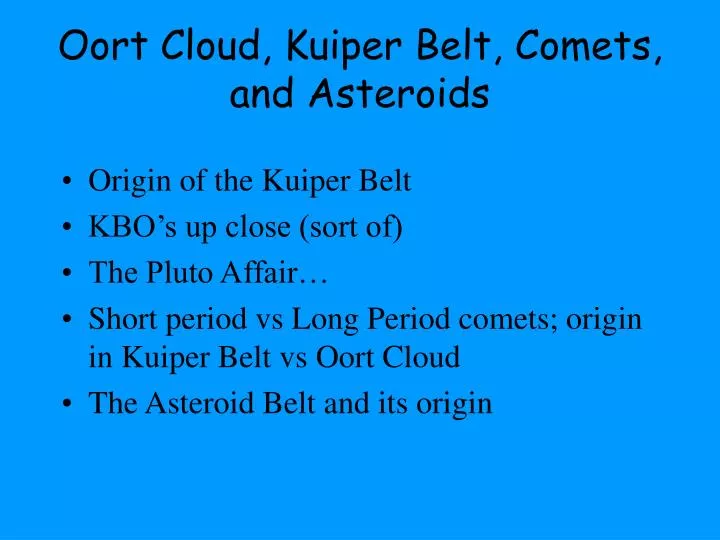 oort cloud kuiper belt comets and asteroids