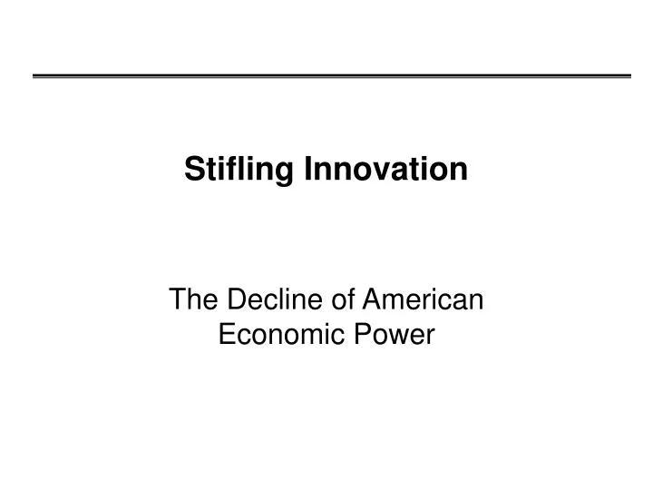 stifling innovation